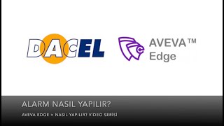 Aveva Edge ile Alarm Nasıl Yapılır [upl. by Eneri]