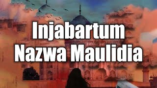 Injabartum  Nazwa Maulidia Lyrics [upl. by Aryt]