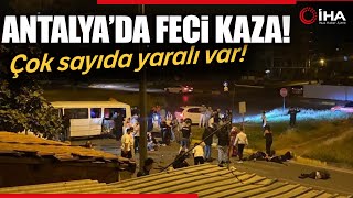 Antalya’da Düğün Dönüşü Trafik Kazası Yaralılar Var [upl. by Inimak]