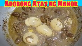 Adobong atay ng manok na may Itlog [upl. by Enilav]