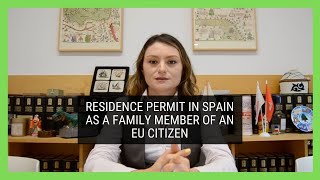 Family Member of an EU Citizen Residence Permit in Spain Requirements and Legal Process [upl. by Niven]