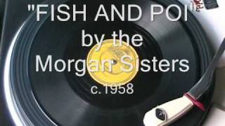 FISH AND POI by the Morgan Sisters 1953  Rare HAWAIIAN Label [upl. by Einnaej]