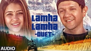 Lamha Lamha Duet Full Audio Song  Sargoshiyan  Aslam Surty [upl. by Rachele]