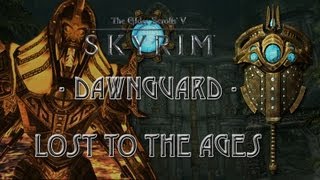 SKYRIM Dawnguard  Lost to the Ages [upl. by Moses643]