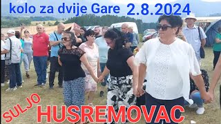 🛑kolo za dvije Gare🛑Husremovac🛑28 2024🛑Narodna tv Suljo [upl. by Ahsiuqram]