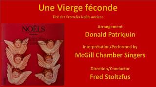 Une Vierge féconde  arr Donald Patriquin [upl. by Merlina]