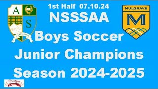 NSSSAA Boys Jr Soccer SEASON 2024 2025 Argyle JR Pipers V Mulgrave JR Titans First Half 071024 [upl. by Eadahs116]