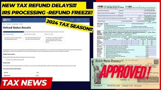 2024 IRS TAX REFUND UPDATE  NEW Refund Delays Approved Tax Refunds IRS Notices Tax Returns [upl. by Airda753]