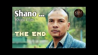 Shano E8 Khasi Film Last Part [upl. by Akenal706]