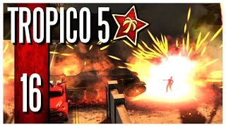 Tropico 5  Ep16  Nuclear War WRONG BUTTON [upl. by Niassuh]