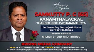 Samkutty P G 64  Homegoing Service Live Telecast  08112024  brionsmedia [upl. by Bride]