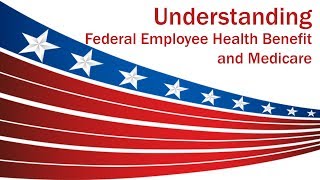 Understanding FEHB and Medicare  Financial Advisor  Christy Capital Management [upl. by Anicul251]