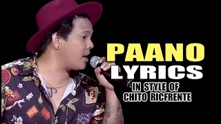 PAANO LYRICS IN STYLE OF CHITO RICAFRENTE CONTEST PIECE lyrics vocal video [upl. by Son]