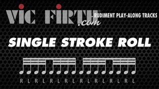 Single Stroke Roll Vic Firth Rudiment Playalong [upl. by Enitselec732]