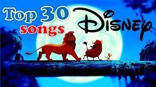 top 30 Disney songs [upl. by Mandelbaum]