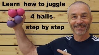 Learn how to juggle 4 balls  step by step [upl. by Rennerb715]