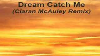 Newton Faulkner  Dream Catch Me Ciaran McAuley Remix [upl. by Ientirb]