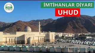 Uhud Ziyareti  İnzar Turizm [upl. by Nagam]