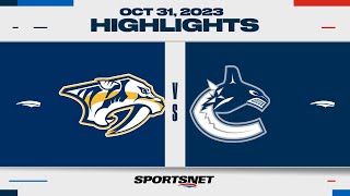 NHL Highlights  Predators vs Canucks  October 31 2023 [upl. by Floyd]