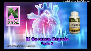 20241106 El Corazon Grande2 [upl. by Dunston]