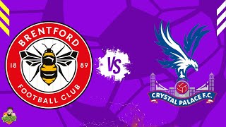 BRENTFORD X CRYSTAL PALACE  PREMIER LEAGUE  18082024 [upl. by Gide]