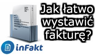 Jak łatwo wystawić fakturę [upl. by Carmelina]