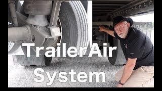 Trailer Air System Jim Gibson [upl. by Eissoj]