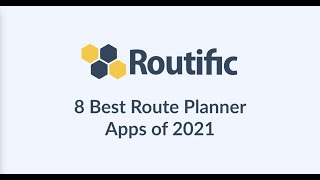 8 Best Route Planner Apps For Deliveries 2021 Review [upl. by Phiona]