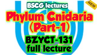 Phylum Cnidaria Part1  Zoology  Animal Kingdom BSCG LECTURES  BZYCT131 ignou neet [upl. by Aribold230]