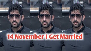 14 November I Get Married  sheikh hamdan poem crown prince hamdan fazza official fazza3 fazza news [upl. by Anwahsal]