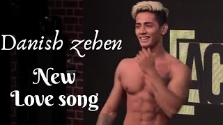 Danish Zehen New Love Song ♥️🥀  Danish Zehen  Sarnadipofficial [upl. by Atoked]