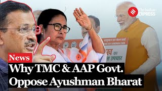 Why TMC amp AAP Governments Arent Implementing Ayushman Bharat Scheme [upl. by Lavina]