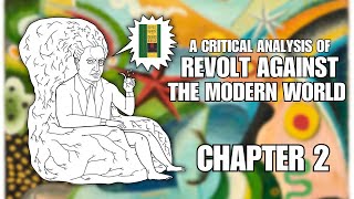 Analysis of Revolt Against The Modern World Chapter 2 [upl. by Aicirtel]