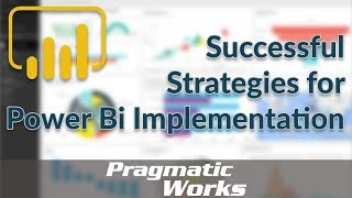 Successful Strategies for Power BI Implementation [upl. by Eisus]