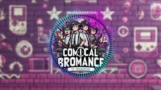 My Comical Bromance  A viciar [upl. by Nannaihr59]