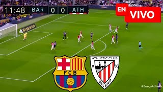 🔴 BARCELONA VS ATHLETIC BILBAO EN VIVO Y EN DIRECTO  LIGA ESPAÑOLA [upl. by Say113]