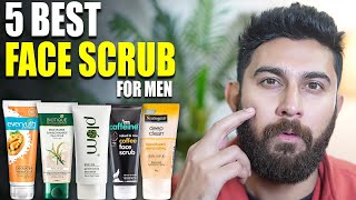 BEST 5 FACE SCRUB FOR GLOWING amp CLEAR SKIN  SKINCARE TIPS FOR MEN  DSBOSSKO [upl. by Lyons348]