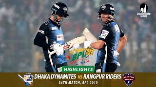 Dhaka Dynamites vs Rangpur Riders Highlights  34th Match  Edition 6  BPL 2019 [upl. by Kcirrek]