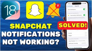 How To Fix Snapchat Notifications Not Working After iOS 18 Update [upl. by Teahan]