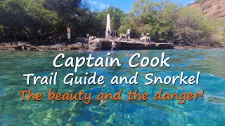 Captain Cook Trail Guide and Snorkeling [upl. by Wellesley443]