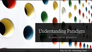 Understanding Paradigm in Qualitative Research [upl. by Kaiser706]