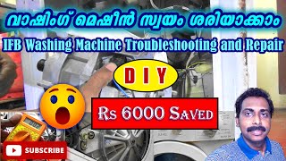 IFB Washing Machine Troubleshooting and Repair  വാഷിംഗ് മെഷീൻ സ്വയം ശരിയാക്കാം  DIY  EASY Guide [upl. by Brendin942]