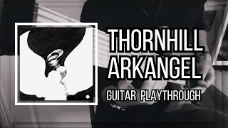 Thornhill  Arkangel  Guitar Cover [upl. by Middlesworth]