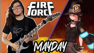 Fire Force Opening 2  MAYDAY Guitar Cover [upl. by Keraj]