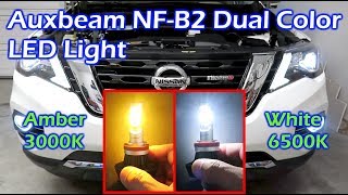 Auxbeam Dual Color LED Bulb 3000K amp 6500K Model NFB2 H11 Bulb [upl. by Ladnek]