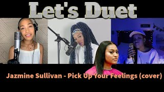 Jazmine Sullivan  Pick Up Your Feelings Mashup Trio Cover [upl. by Enitsed]