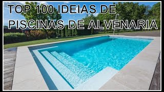 TOP 100 MODELOS DE PISCINA DE ALVENARIA [upl. by Auerbach]