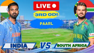 Live India vs South Africa 3rd ODI Live Score amp Commentary  Live Match  Ind vs Sa ODI Series [upl. by Niessuh]