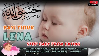 Zikir Tidurkan Bayi Dengan Mudah Surah Untuk Bayi Tidur Lena Merdu Tanpa Ragam Dan Menangis Rewel [upl. by Xantha]