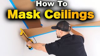 How To Mask Ceilings [upl. by Pillyhp]